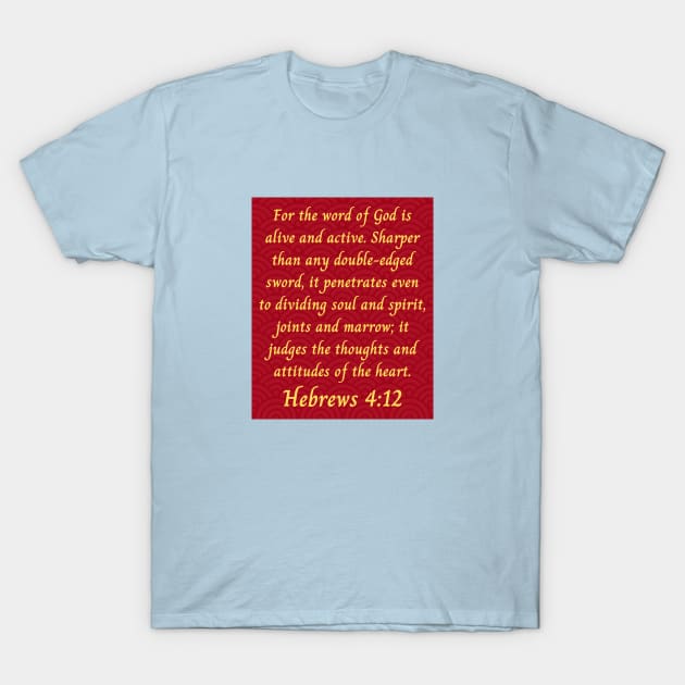 Bible Verse Hebrews 4:12 T-Shirt by Prayingwarrior